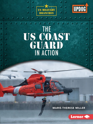 cover image of The US Coast Guard in Action